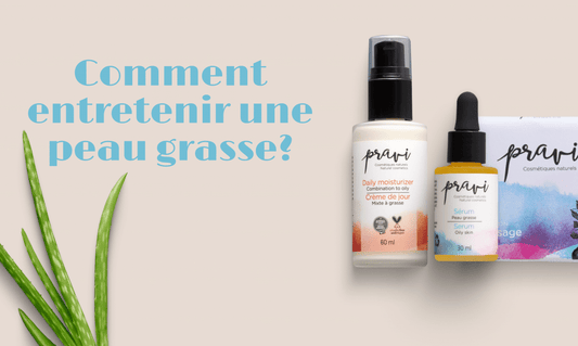 Comment bien entretenir une peau grasse?