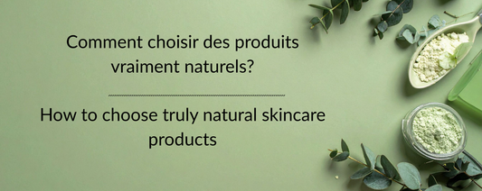 Comment choisir des produits vraiment naturels ?